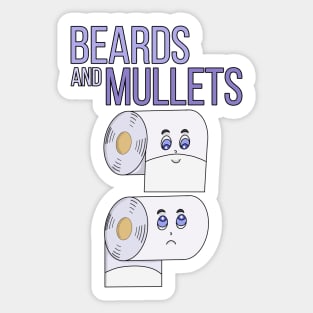 Beards and Mullets Toilet Paper Funny Sticker